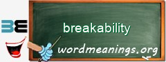 WordMeaning blackboard for breakability